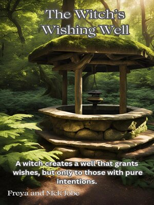 cover image of The Witch's Wishing Well